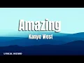 Kanye West - Amazing