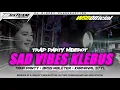 Lagu DJ TRAP KLEBUS SAD VIBES | PARTY MBEROT FULL BASS TERBARU | DJ RIECKY FUNDURACTION