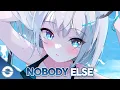 Download Lagu Nightcore - Nobody Else (Lyrics)