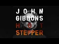 John Gibbons - Hotstepper - John Gibbons