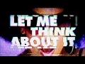 Download Lagu Fedde Le Grand and Ida Corr - Let Me Think About It (Celebration Mix) [Official Music Video]