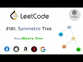 Symmetric Tree LeetCode - 101 Binary Tree CodeOps