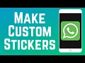Lagu How to Make Custom Stickers on WhatsApp in 2 Ways in 2025