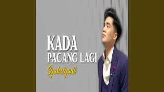 kada pacang lagi speed 