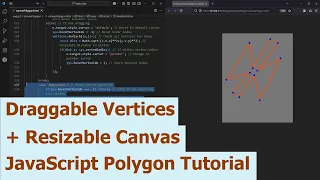 Draggable Vertices Resizable Canvas - JavaScript Polygon Tutorial
