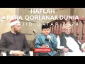 Lagu HAFLAH QORI ANAK DUNIA | QATAR 2024 | ALVARO, KARAR, OMAR ALI, NAZIER ASGAR, ALFIA, ZAID, HABIB.