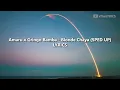 Amaru x Gringo Bamba - BLONDE CHAYA (Sped Up) [Lyrics]