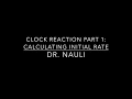 Clock Reaction Part 1 Calculating Rate of Reaction