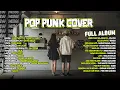Download Lagu POP PUNK COVER 🎧🔥 FULL ALBUM | LAGU INDO POPULER By VALOVA