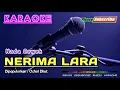 Download Lagu NERIMA LARA (Nada Cewek) -Ochol Dhut- KARAOKE