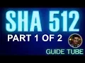 Algorithm SHA 512 Part 1 of 2