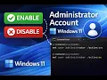 How to Enable or Disable Administrator Account in Windows 11 using Command Prompt