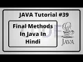 - Final Methods In Java In Hindi Java Tutorial In Hindi