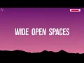 The Chicks - Wide Open Spaces (Lyrics)