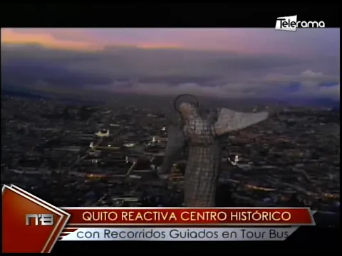 Quito reactiva centro histórico con recorridos guiados en Tour Bus