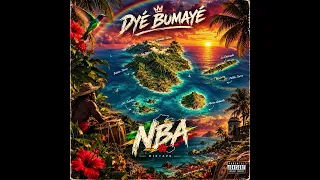 Dyé Bumayé - NBA (Full Mixtape)