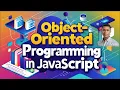 Object Oriented Programming in JavaScript Fully Explained