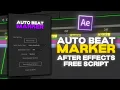 Mark Beats Automatically in After Effects Free Script to Mark Beat with 100 Accuracy
