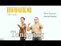 Download Lagu MARADU TONGGONG - Farro Simamora feat Mamad Dhelano - Tapsel terbaru
