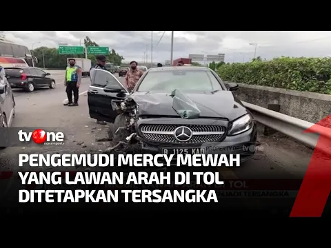Terungkap Fakta Baru Terkait Mobil Mercy Lawan Arah di Tol