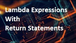 Implementation of Lambda Expressons using Return Statement