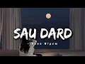 Download Lagu Sau Dard - lyrics || Jaan-E-Mann || Sonu Nigam | @cinephiles_corner