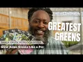 Greatest Greens Grow Asian Greens Like a Pro
