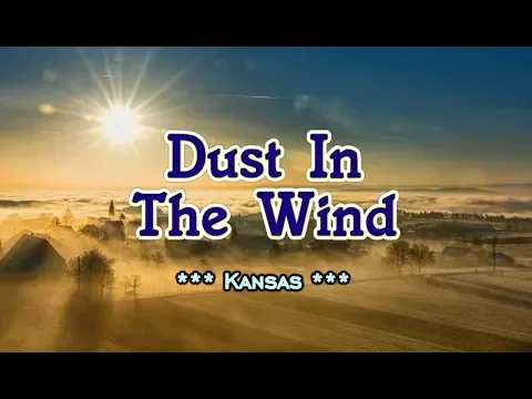 Download MP3 Dust In The Wind - Kansas (KARAOKE VERSION)