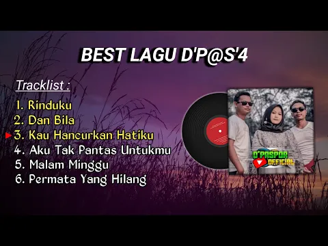 Download MP3 PLAYLIST BEST LAGU D'P@S'4 | TERBARU