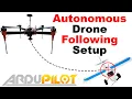 How to Autonomous FOLLOW mode with ArduPilot