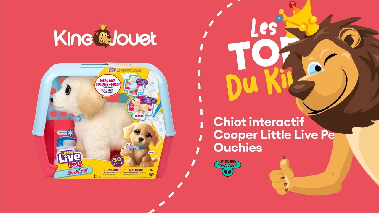 King Jouet — Little Live Pets - Cooper Little Live Pets Ouchies (YouTube video ad)