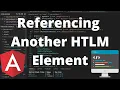 How to Reference Another HTML Element in Angular - Character Counter App