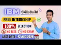 Direct Internship Opportunity NO Fees - NO Exam Internship Free IBM SkillsBuild Internship