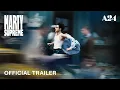 Lagu Marty Supreme | Official Trailer HD | A24