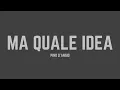 Lagu Pino D’Angiò - Ma quale idea (Lyrics)