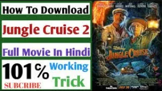 how to download jungle cruise in hindi 101 working trick latest movies