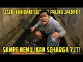 Download Lagu SESER IKAN DARI SELOKAN PALING JACKPOT! SAMPE NEMU IKAN SEHARGA 7 JUTA!