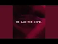 Lagu Me and the Devil (Sped Up)