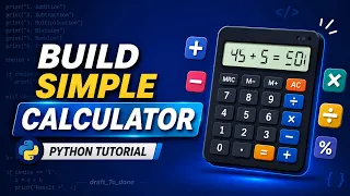 Build a Calculator Using Python Step-by-Step Tutorial
