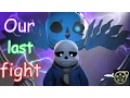 Download Lagu [SFM Undertale] Our last fight (Ultra-Sans)