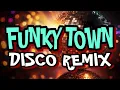 Lagu FUNKY TOWN [ DISCO REMIX 2024 ] [ DJ REX TAMBOK REMIX OFFICIAL ] [ KMC DJSS ]