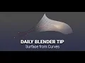 Download Lagu Daily Blender Secrets - Surface patch from Curves