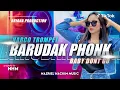 Download Lagu DJ BARUDAK PHONK X BABY DONT GO X NARCO TROMPET‼️ STYLE PARTY VIRAL TIKTOK ANDALAN BRIANA PRODUCTION