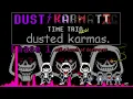 Lagu DUST!KARMATIC TIME TRIO：dusted karmas.[phase 1] new
