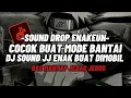 Download Lagu DJ DROP ENAKEUN X MASHUP V4 SOUND JJ KANE FULL BASS COCOK BUAT SANTAI VIRAL TIKTOK TERBARU 2025