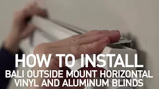 How to Install Bali Horizontal Vinyl and Aluminum Blinds - Outside Mount