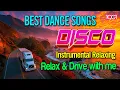 Download Lagu Relax \u0026 Drive with Me - From Paris to Berlin, Amore Mio - Best Disco Dance Songs 80 90s Instrumental