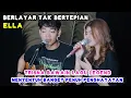 Download Lagu ELLA - BERLAYAR TAK BERTEPIAN ( LIVE ) TRI SUAKA FT. NABILA MAHARANI