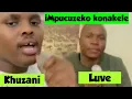 Lagu Khuzani ft Luve iJele Live balungiselele iMpucuzeko 🔥🔥🔥