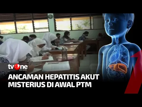 Haruskah PTM Berjalan Ditengah Ancaman Hepatitis Akut 'Misterius'